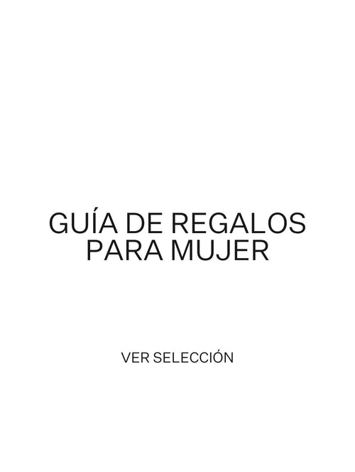 GUÍA REGALOS MUJER