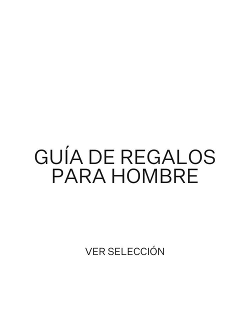 GUÍA REGALOS HOMBRE